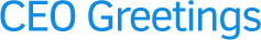 CEO Greetings